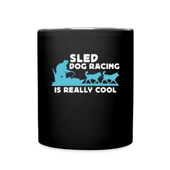 Sled dog racing is really cool - Full Colour Mug - black - Front