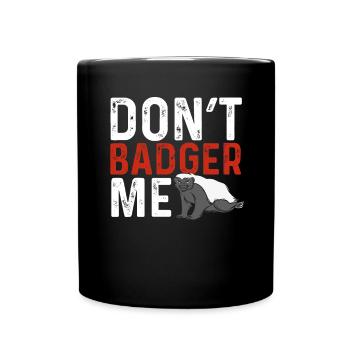 Don't bother me - Full Colour Mug - black - Front
