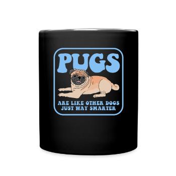 Pug Dog Dog Owner Dog Owner Gift - Full Colour Mug - black - Front