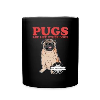Pug Dog Dog Owner Dog Owner Gift - Full Colour Mug - black - Front