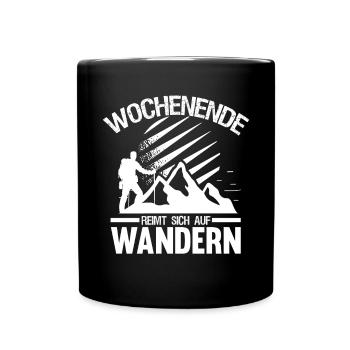 Lustiger Wandern Spruch Wanderer Natur - Tasse einfarbig - Schwarz - Vorne