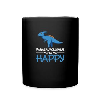 Parasaurolophus Makes Me Happy Design - Full Colour Mug - black - Front