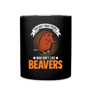 Biber Geschenk Biberdamm - Tasse einfarbig - Schwarz - Vorne