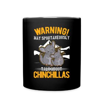 Peut parler spontanément de Chinchillas - Mug uni - noir - Devant