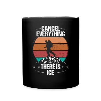 Ice Cancel Everything there is Vintage Ice Climber - Tasse einfarbig - Schwarz - Vorne