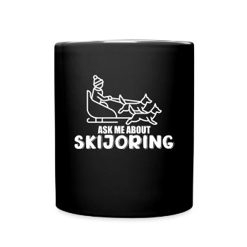 Ask me about Skijoring Husky Sled Dog - Full Colour Mug - black - Front