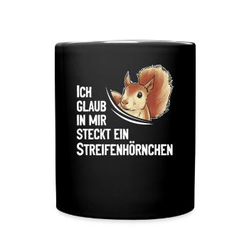 Eichhörnchen - Ich Glaub In Mir Steckt Ein - Tasse einfarbig - Schwarz - Vorne