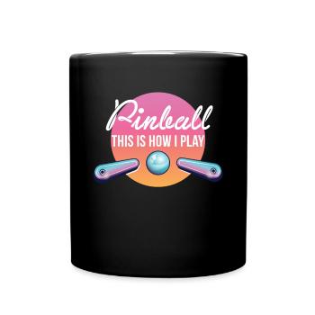 Flipper c’est comme ça que je joue au flipper - Mug uni - noir - Devant