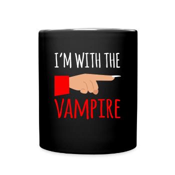 Im With The Vapire Shirt Geschenk Halloween - Tasse einfarbig - Schwarz - Vorne