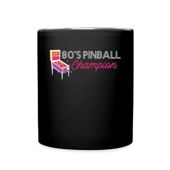 80s Pinball Champion Shirt Pinball Machine - Full Colour Mug - black - Front