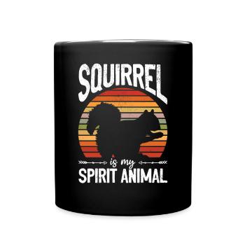 Squirrel is my spirit - Full Colour Mug - black - Front