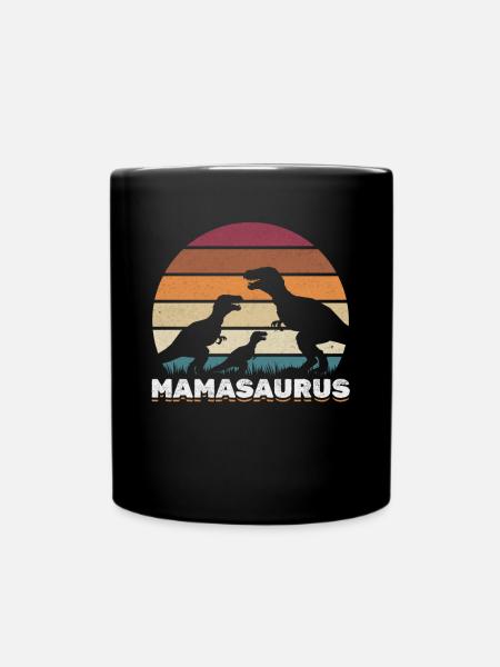 Mama Saurus Mama Dinosaurier Muttertag Mamasaurus - Tasse einfarbig - Schwarz