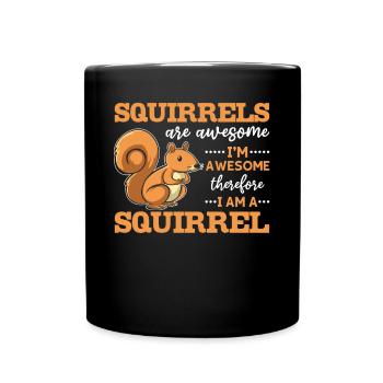 Les écureuils sont géniaux Je suis génial - Mug uni - noir - Devant