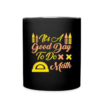 La rentrée scolaire c’est une bonne journée pour faire des cours de mathématiques - Mug uni - noir - Devant