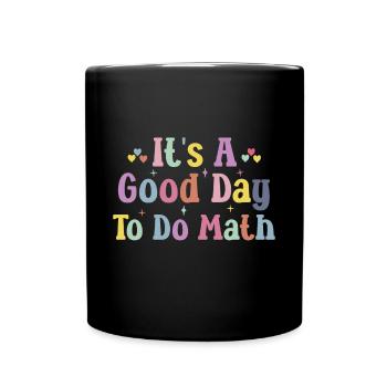 La rentrée scolaire c’est une bonne journée pour faire des cours de mathématiques - Mug uni - noir - Devant