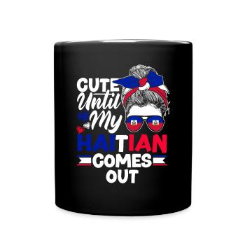 Haiti Haitian Haiti Flag Cute Until My Haitian - Full Colour Mug - black - Front