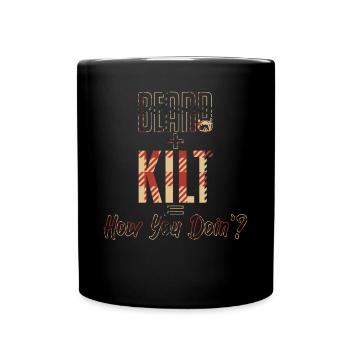 Beard And Kilt How You Doin Scotland - Full Colour Mug - black - Front