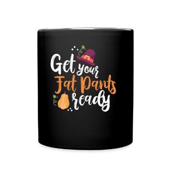 Préparez votre pantalon gras - Mug uni - noir - Devant