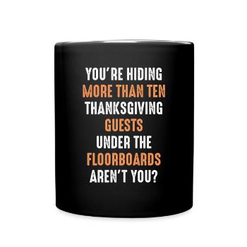 You hide more than the guests - Full Colour Mug - black - Front