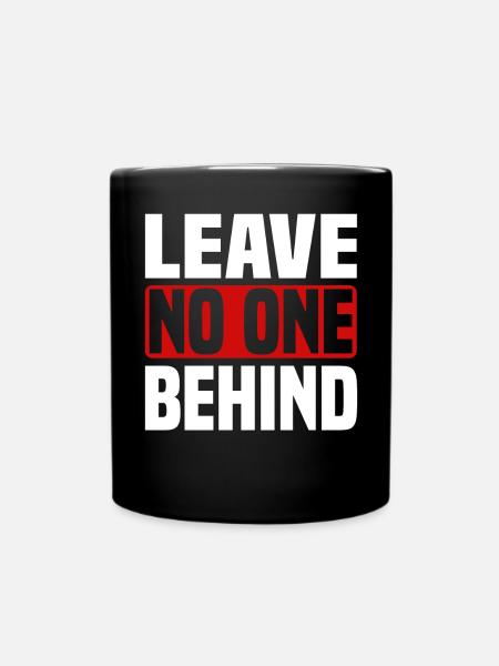 Kein Mensch Ist Illegal Menschenrechte Leave No - Tasse einfarbig - Schwarz