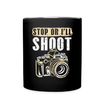 Stop Or I'll Shoot Picture Resolution Photographer - Full Colour Mug - black - Front