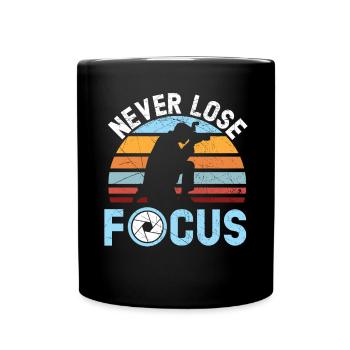 Never Lose Focus Picture Resolution Photographer - Full Colour Mug - black - Front