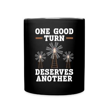 One Good Turn Deserves Another Renewable Energy - Full Colour Mug - black - Front