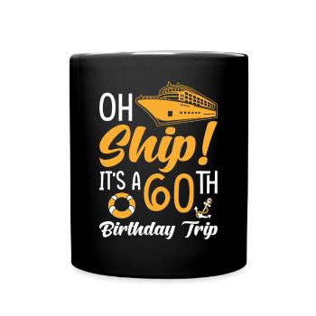 Kreuzfahrt 60. Geburtstag Reise - Tasse einfarbig - Schwarz - Vorne