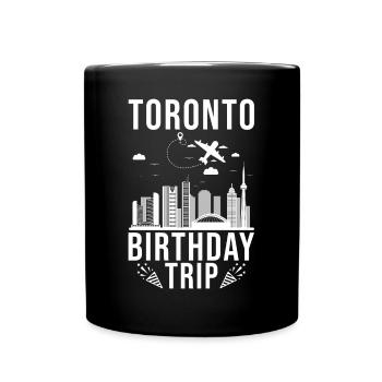 Toronto Geburtstagsreise Toronto Kanada - Tasse einfarbig - Schwarz - Vorne