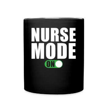 Krankenschwester Modus An Lustige - Tasse einfarbig - Schwarz - Vorne
