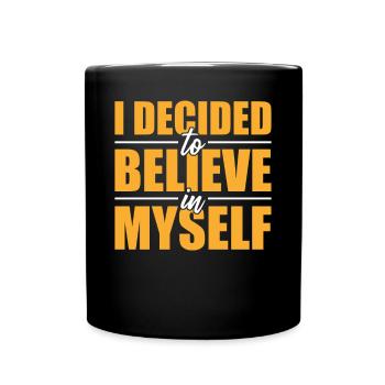 Inspiration Saying Self-confidence - Full Colour Mug - black - Front