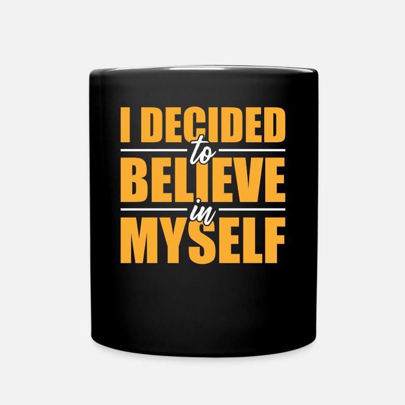 Inspiration Saying Self-confidence - Full Colour Mug - black