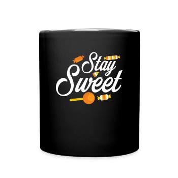 Stay Sweet Shirt Halloween Geschenk - Tasse einfarbig - Schwarz - Vorne