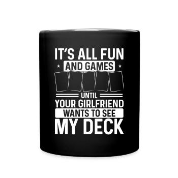 Trading Card Came Girlfriend veut voir mon deck - Mug uni - noir - Devant