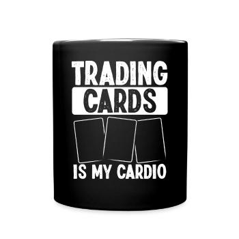 Trading Card Game Trade Cards is my Cardio - Tasse einfarbig - Schwarz - Vorne