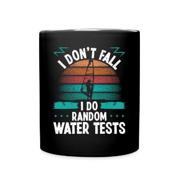 Funny Random Water Tests Humor Windsurfing - Tasse einfarbig - Schwarz - Vorne
