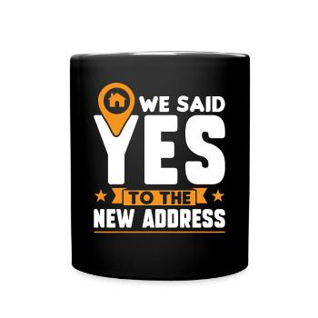 Nous avons dit oui à la nouvelle adresse – les propriétaires - Mug uni - noir - Devant