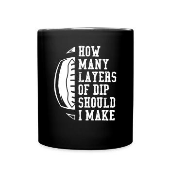 How many layers of dip - Full Colour Mug - black - Front
