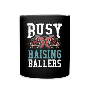 Busy raising ballers - Full Colour Mug - black - Front