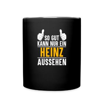Heinz Vorname Name Geschenk - Tasse einfarbig - Schwarz - Vorne