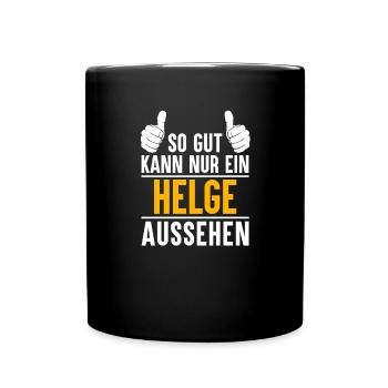 Helge Vorname Name Geschenk - Tasse einfarbig - Schwarz - Vorne