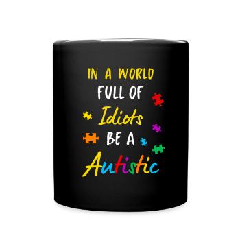 Autistic Autism Autism Awareness Day Asperger's Child - Full Colour Mug - black - Front