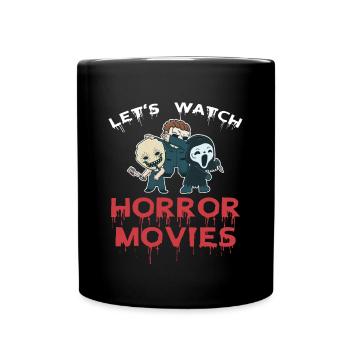 Let's Watch Horror Movies Shirt Gift - Full Colour Mug - black - Front