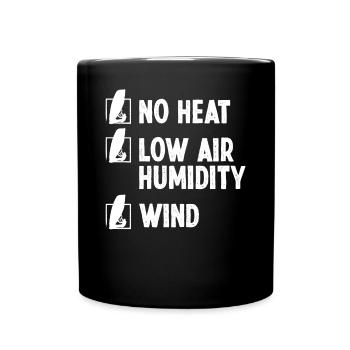 Pas de chaleur Faible humidité de l’air Vent Planche à voile - Mug uni - noir - Devant