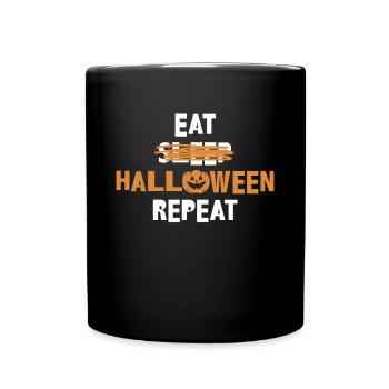 Eat Sleep Halloween Repeat Shirt Geschenk - Tasse einfarbig - Schwarz - Vorne