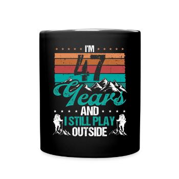 47 Year Old Hiker Mountains Hiking 47 Birthday - Tasse einfarbig - Schwarz - Vorne