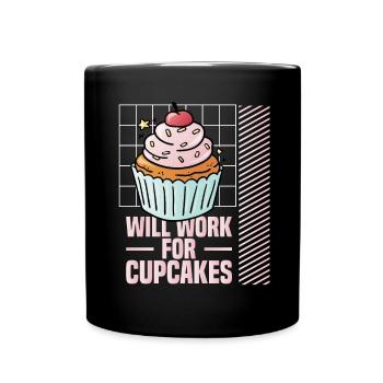 Arbeite Für Kawaii Cupcakes - Tasse einfarbig - Schwarz - Vorne