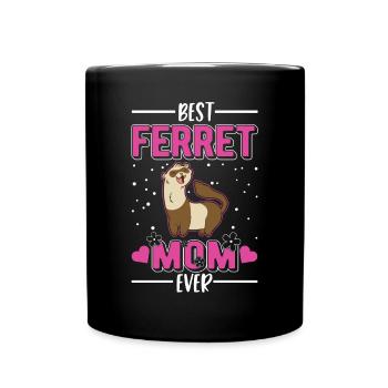 Best Ferret Mom Ever Frettchen - Tasse einfarbig - Schwarz - Vorne