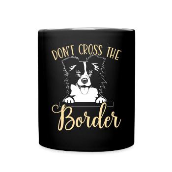 Ne traversez pas la frontière Collie Dog Puppy Paw Love - Mug uni - noir - Devant