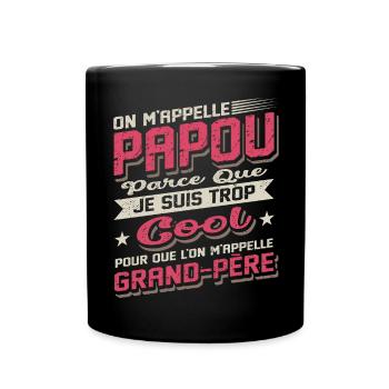 Papou Fete Des Grand Pères Papy - Mug uni - noir - Devant